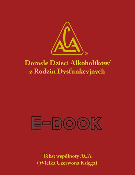 Dorosłe dzieci alkoholików/z rodzin dysfunkcyjnych - Polish ACA Fellow