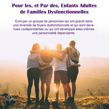 Enfants-Adultes d'Alcooliques ou de Familles Dysfonctionnelles / French ACA Fellowship Text - E-book