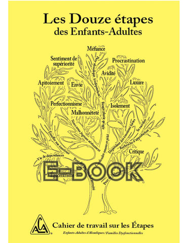 Les Douze etapes des Enfants-Adultes / French 12 Step Workbook - E-book