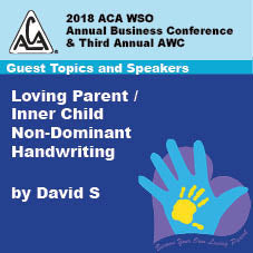 2018 AWC -David S - Loving Parent/Inner Child Non- Dominant Handwriting (CD non disponible ; téléchargement uniquement)